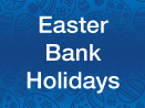 Easter Bank Holidays